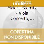 Maier - Stamitz - Viola Concerto, Sinfonia Conce cd musicale di Aureum Collegium
