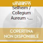 Sellheim / Collegium Aureum - Boccherini / Field / Schubert cd musicale di Aureum Collegium