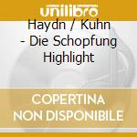 Haydn / Kuhn - Die Schopfung Highlight cd musicale di Aureum Collegium