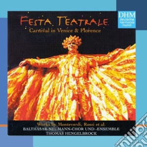 Festa Teatrale - Carnival In Venice & Florence cd musicale di Thomas Hengelbrock