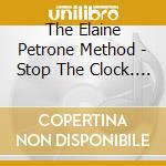 The Elaine Petrone Method - Stop The Clock. Dvd & Ball
