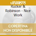 Rucker & Robinson - Nice Work