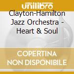 Clayton-Hamilton Jazz Orchestra - Heart & Soul cd