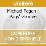 Michael Pagan - Pags' Groove cd
