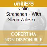 Colin Stranahan - With Glenn Zaleski Adn Rick Rosato-Limitless cd