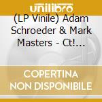 (LP Vinile) Adam Schroeder & Mark Masters - Ct! Celebrate Clark Terry lp vinile