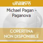 Michael Pagan - Paganova cd musicale