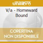 V/a - Homeward Bound cd