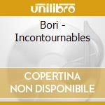 Bori - Incontournables cd