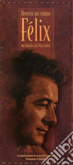Felix Leclerc - Heureux Qui Comme Felix (10 Cd) cd