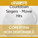 Countdown Singers - Movie Hits cd musicale di Countdown Singers