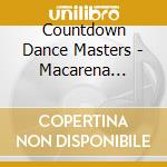 Countdown Dance Masters - Macarena Tropical cd