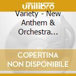 Variety - New Anthem & Orchestra Releases: Volume 66 cd