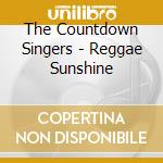 The Countdown Singers - Reggae Sunshine cd