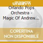 Orlando Pops Orchestra - Magic Of Andrew Lloyd Webber cd