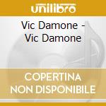 Vic Damone - Vic Damone cd musicale di Vic Damone