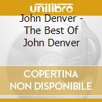 John Denver - The Best Of John Denver cd
