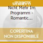 Nicht Mehr Im Programm - Romantic Fantasy cd