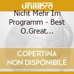 Nicht Mehr Im Programm - Best O.Great Am.Comp.Ii cd