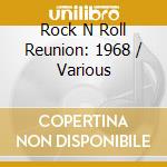 Rock N Roll Reunion: 1968 / Various cd