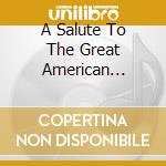A Salute To The Great American Artists Ii cd