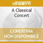 A Classical Concert cd