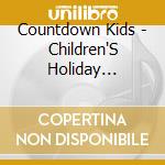 Countdown Kids - Children'S Holiday Sing-A-Long cd