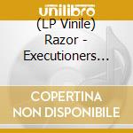 (LP Vinile) Razor - Executioners Song lp vinile