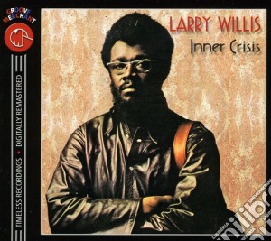 Larry Willis - Inner Crisis cd musicale di Larry Willis