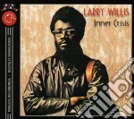 Larry Willis - Inner Crisis cd