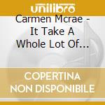 Carmen Mcrae - It Take A Whole Lot Of Human cd