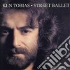 Ken Tobias - Street Ballet cd