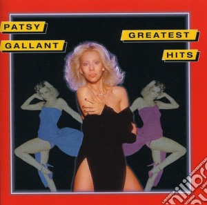 Patsy Gallant - Greatest Hits cd musicale di Patsy Gallant
