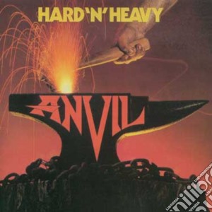 Anvil - Hard 'N' Heavy cd musicale di Anvil