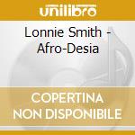 Lonnie Smith - Afro-Desia cd