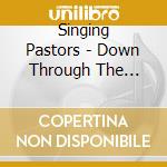 Singing Pastors - Down Through The Years cd