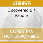 Discovered 6 / Various