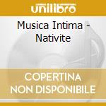 Musica Intima - Nativite cd