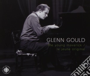 Glenn Gould - The Young Maverick (6 Cd) cd musicale di Glenn Gould