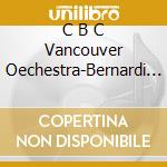 C B C Vancouver Oechestra-Bernardi - Musique Francaise cd