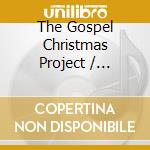The Gospel Christmas Project / Various cd