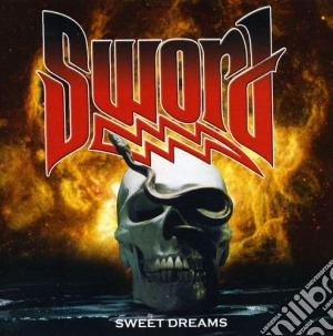 Sword - Sweet Dreams cd musicale di Sword
