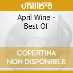 April Wine - Best Of cd