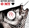 (LP Vinile) Mother Mother - O My Heart (10Th Anniversary) cd