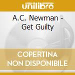 A.C. Newman - Get Guilty cd