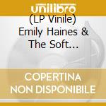 (LP Vinile) Emily Haines & The Soft Skeleton - Knives Don'T Have Your Back lp vinile di Emily Haines & The Soft Skeleton