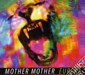 Mother Mother - Eureka cd musicale di Mother Mother