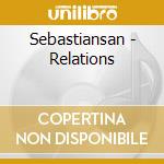 Sebastiansan - Relations cd