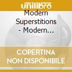 Modern Superstitions - Modern Superstitions (Can) cd