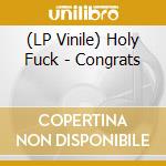 (LP Vinile) Holy Fuck - Congrats vinile